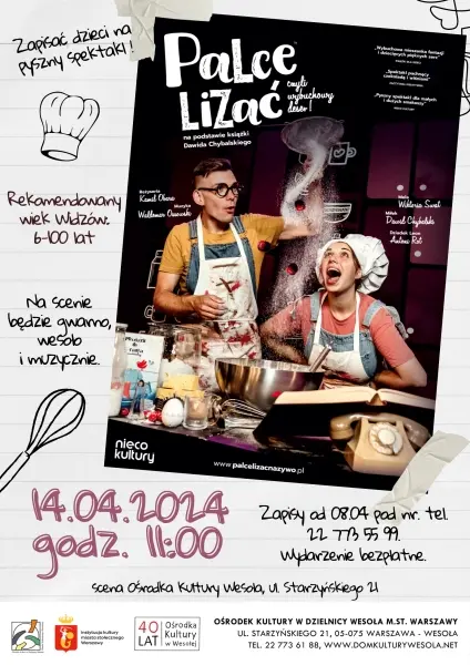 Palce lizać, czyli wybuchowy deser! - spektakl familijny