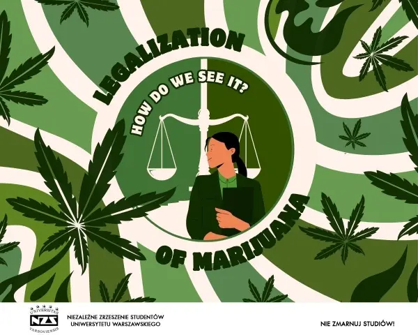 Legalization of marijuana - how do we see it?