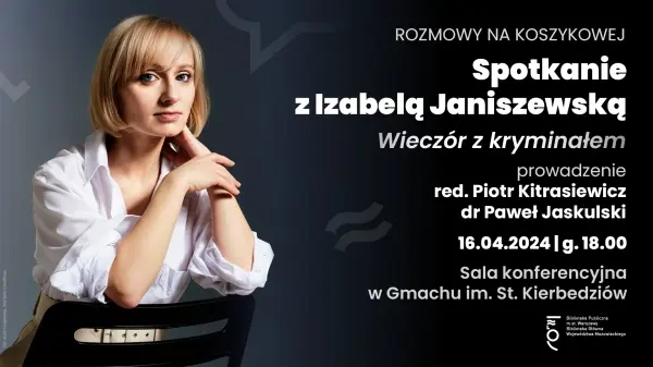Wieczór z kryminałem | Spotkanie z Izabelą Janiszewską