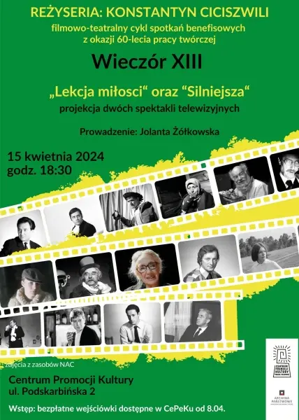 Reżyseria: Konstantyn Ciciszwili. Wieczór XIII