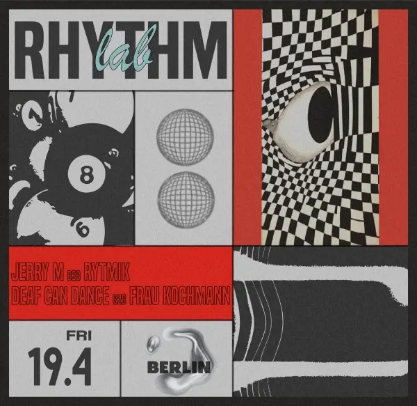 RHYTHM LAB: Jerry M b2b Rytmik & Deaf Can Dance b2b Frau Kochmann