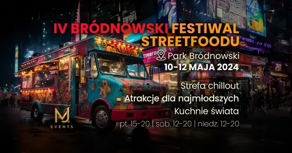 IV Bródnowski Festiwal Streetfoodu