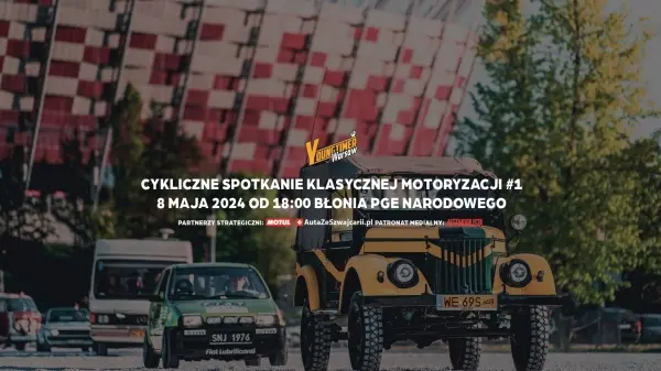 Cykliczne Spotkanie Klasycznej Motoryzacji #1 Fundacji Youngtimer Warsaw