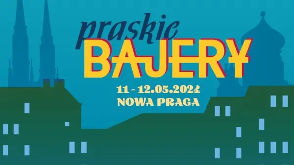 Praskie Bajery – szlakiem magicznych miejsc(ówek)