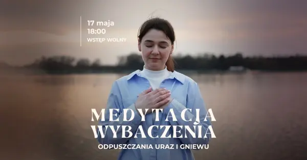 Medytacja wybaczenia