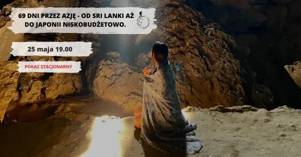 69 dni przez Azję - od Sri Lanki aż do Japonii niskobudżetowo