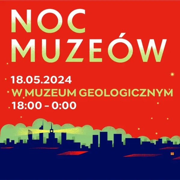 Magiczno-kosmiczna Noc Muzeów w Muzeum Geologicznym