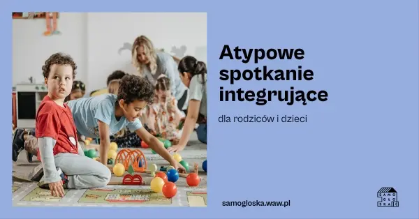 Atypowe spotkanie integrujące