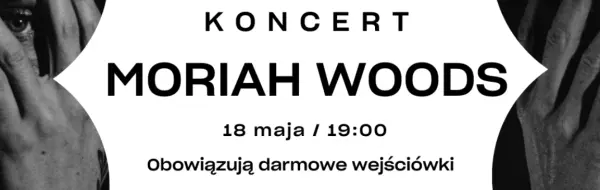 Moriah Woods (USA) w Kolejowej 11