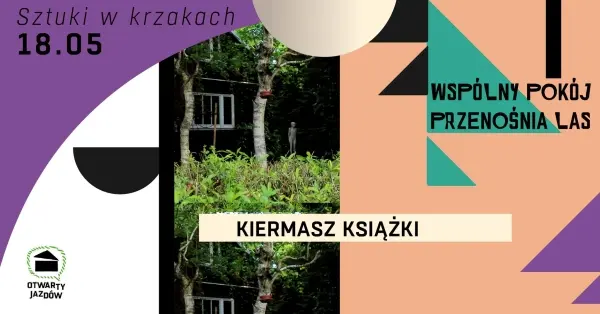 Kiermasz książki | SZTUKI W KRZAKACH | Noc muzeów na Osiedlu Jazdów 2024