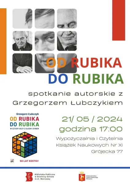 Spotkanie autorskie z Grzegorzem Łubczykiem, autorem książki „Od Rubika do Rubika: w cztery oczy z Ojcem i Synem”