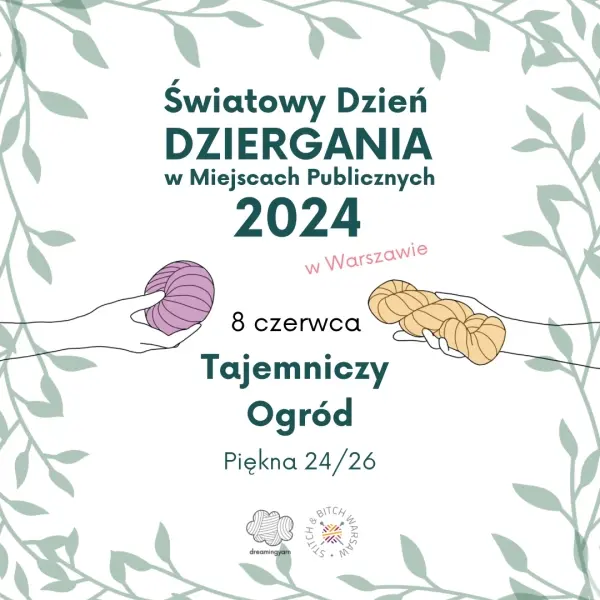Światowy Dzień Dziergania w Miejscach Publicznych Warszawa | WWKIP Day Warsaw 2024