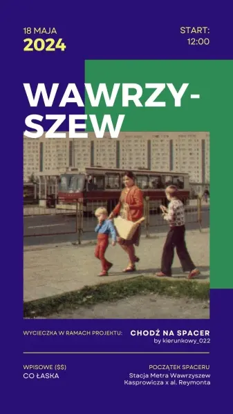 Spacer po Wawrzyszewie