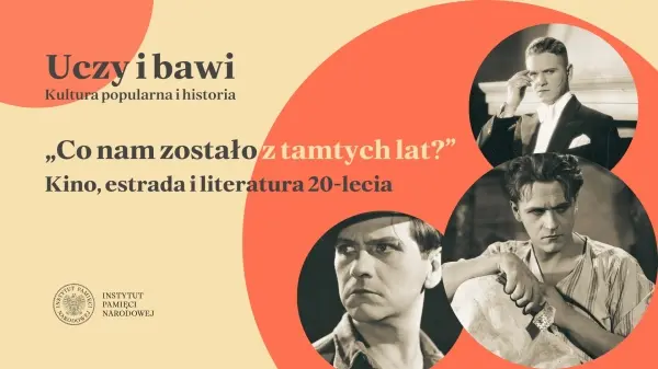 Spotkanie z cyklu „Uczy i bawi. Kultura popularna i historia” w Centralnym Przystanku Historia