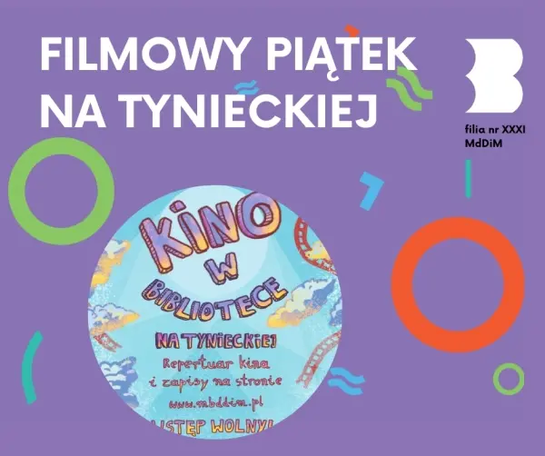 Filmowy piatek w kinie na Tynieckiej