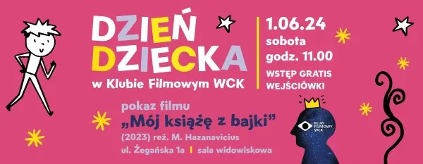 Dzień Dziecka w Klubie Filmowym WCK: MÓJ KSIĄŻĘ Z BAJKI reż. M. Hazanavicius (2020)