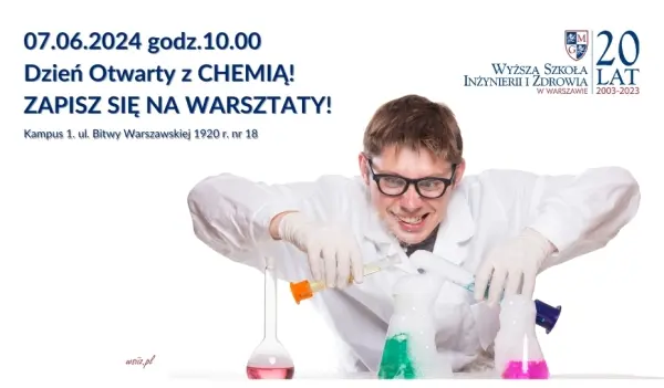 Dzień Otwarty z Chemią + WARSZTATY CHEMICZNE