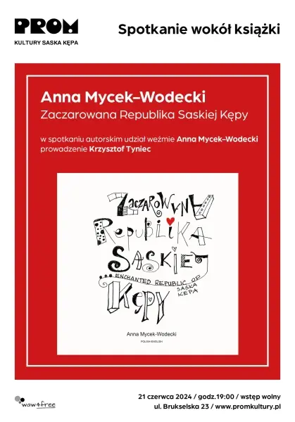 Spotkanie wokół publikacji „Zaczarowana republika Saskiej Kępy” Anny Mycek-Wodecki