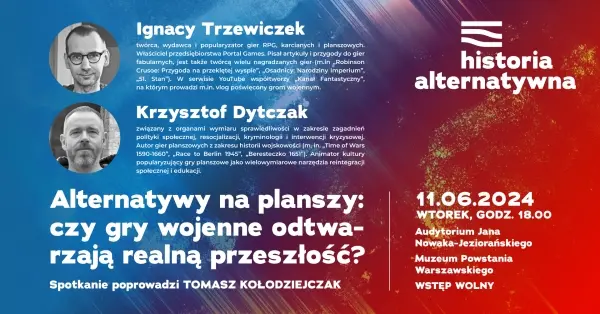 ALTERNATYWY NA PLANSZY: CZY GRY WOJENNE ODTWARZAJĄ REALNĄ PRZESZŁOŚĆ?