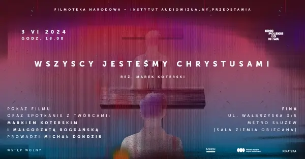 WSZYSCY JESTEŚMY CHRYSTUSAMI | KINO POLSKIE OD NOWA #17