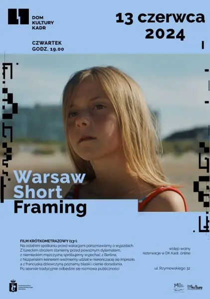 Warsaw Short Framing | Film krótkometrazowy (13+)