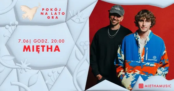 Pokój na lato gra | Koncert Miętha
