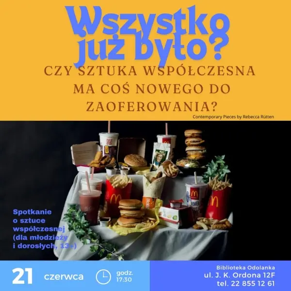 Wszystko już było? Czy sztuka współczesna ma coś nowego do zaoferowania