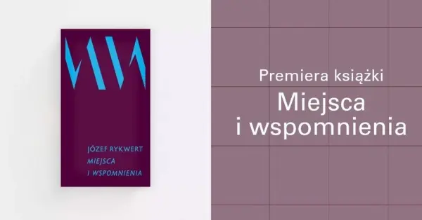 Premiera książki: Miejsca i wspomnienia