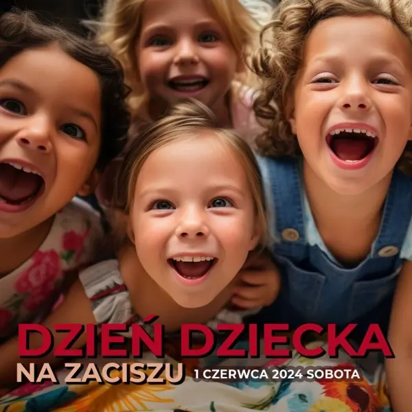 Dzień Dziecka na Zaciszu