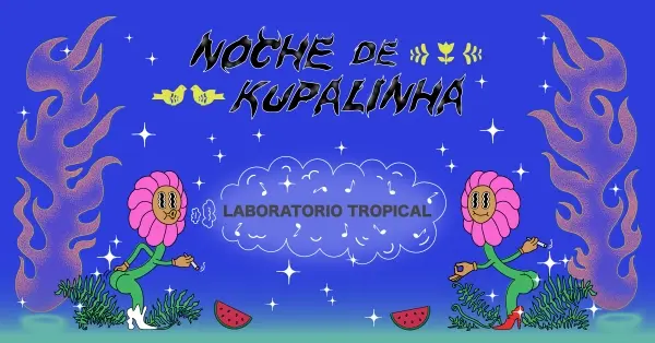 Noche de Kupalinha | Tropikalny rejw pod mostem