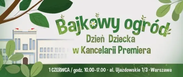 „Bajkowy Ogród” | Piknik z okazji Dnia Dziecka w Kancelarii Premiera