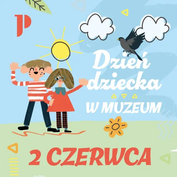 Dzień Dziecka w Muzeum 