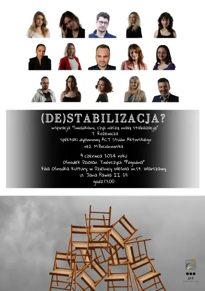 (DE)STABILIZACJA | Spektakl dyplomowy ACT Studio