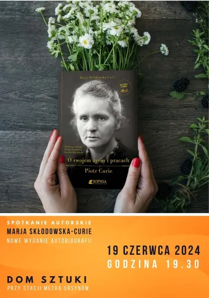 Nowe wydanie autobiografii Marii Skłodowskiej-Curie