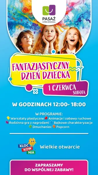 „Fantazjastyczny Dzień Dziecka” w Centrum Handlowym Górczewska