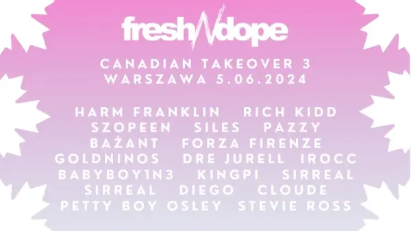 Fresh N Dope - Canadian Takeover 3 