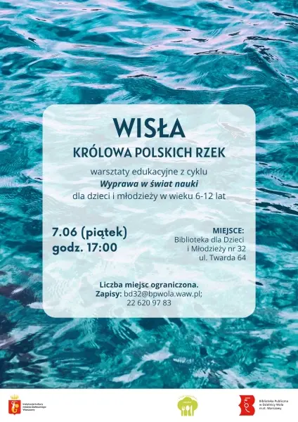 Wyprawa w świat nauki: Wisła - królowa polskich rzek