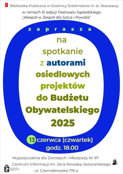 SPOTKANIE z sąsiadami-autorami osiedlowych projektów do Budżetu Obywatelskiego dotyczącymi Solca, Powiśla Ujazdowa