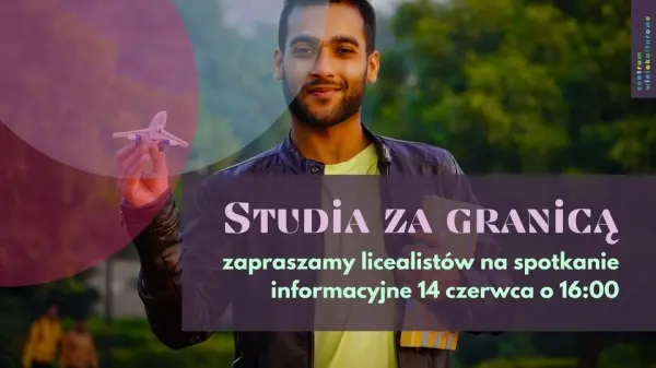 Studia za granicą | Spotkanie dla zainteresowanych licealistów