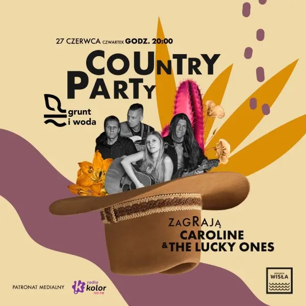 GRUNT I WODA | COUNTRY PARTY x Caroline & The Lucky Ones