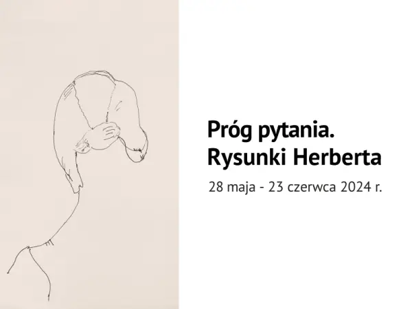 Próg pytania. Rysunki Herberta