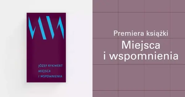 Premiera książki: Miejsca i wspomnienia 