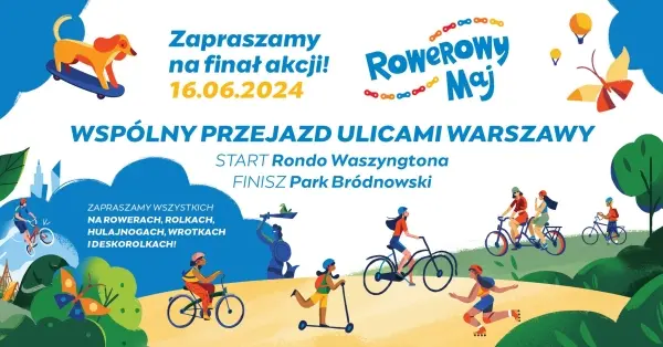 Wspólny przejazd ulicami Warszawy | Finał kampanii Rowerowy Maj 2024 