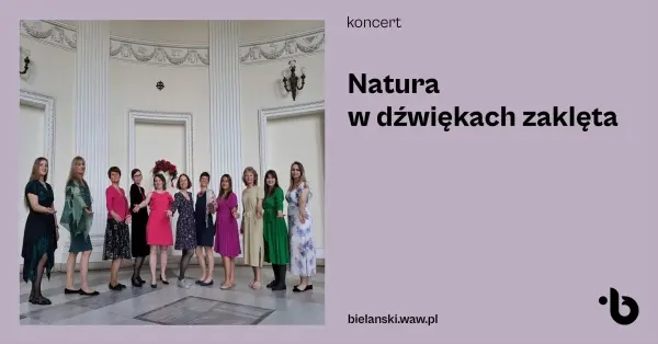 Natura w dźwiękach zaklęta | “LutoStars”, “LutoSingers” i “Eufonia”