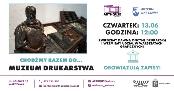 Chodźmy razem do... Muzeum Drukarstwa!