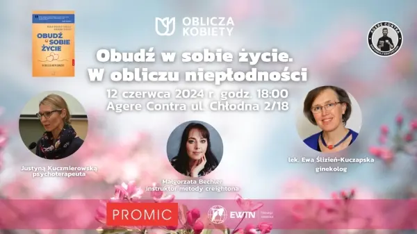 Obudź w sobie życie. W obliczu niepłodności