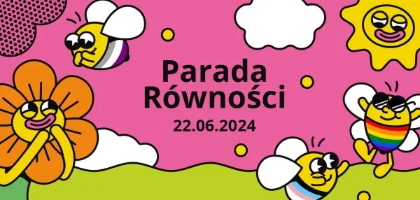 Parada Równości 2024 - ta, co zawsze