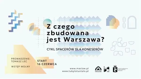 Z czego zbudowana jest Warszawa? | Patrząc pod nogi | Archispacer z Tomaszem Lecem