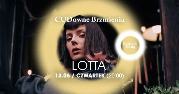CUDowne Brzmienia | Lotta