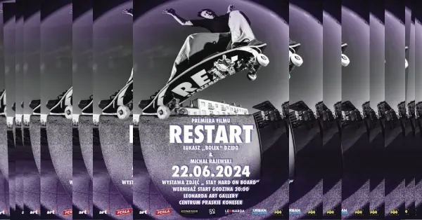 Premiera video - "Restart" by Łukasz "Bolek" Dzido | Wernisaż - "Stay hard on the board" | Facebook